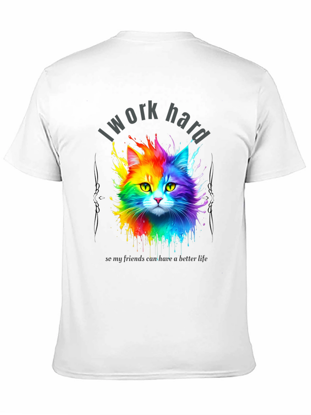 I Work Hard Cat T-Shirt