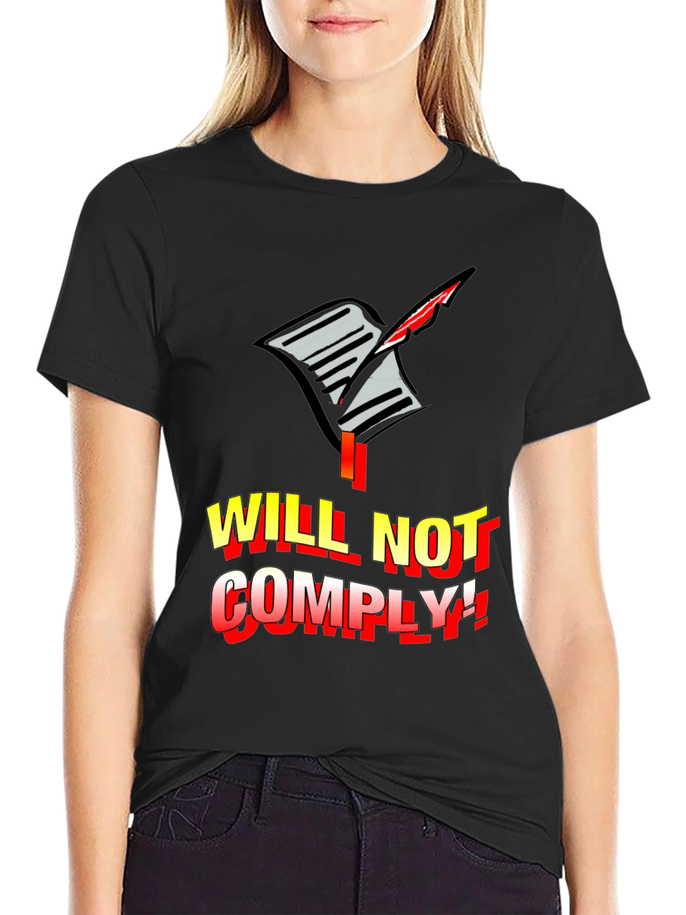I Will Not Comply Graphic Tee - Bold Protest Statement