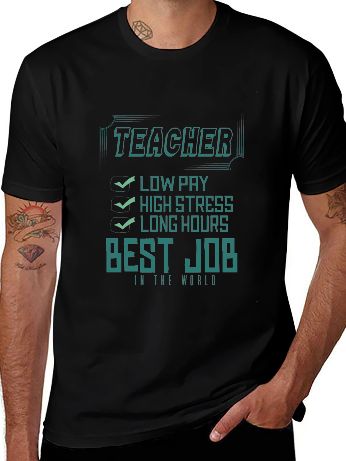 Teacher Best Job T-Shirt - Low Pay High Stress