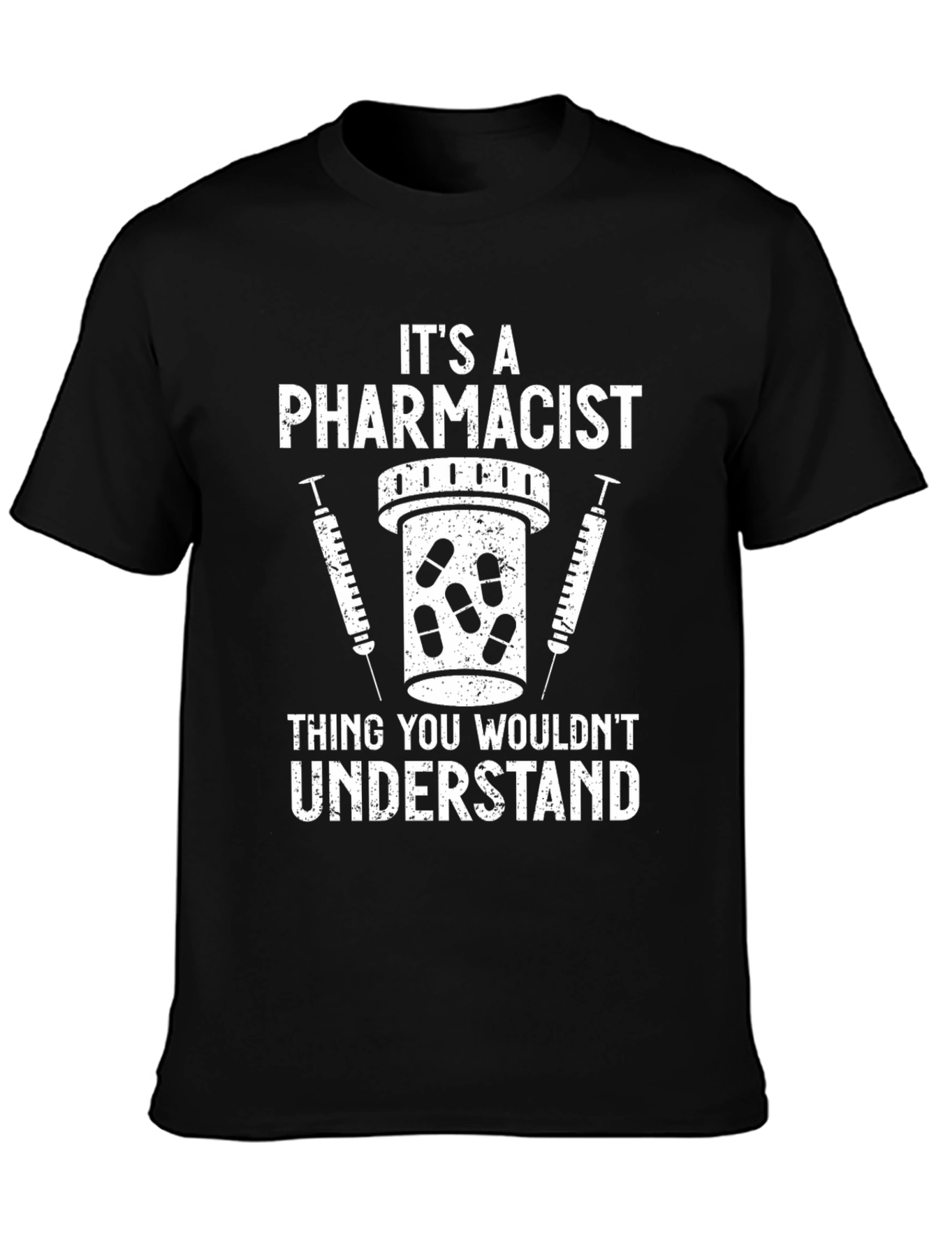 Pharmacist T-Shirt - Thing You Wouldnt Understand