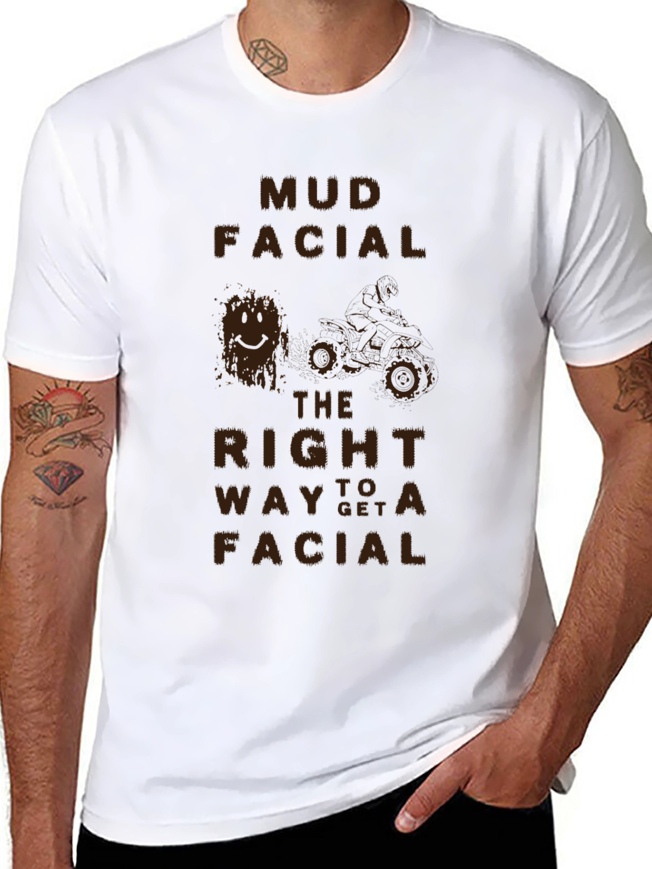 Mud Facial T-Shirt - The Right Way to Get a Facial!