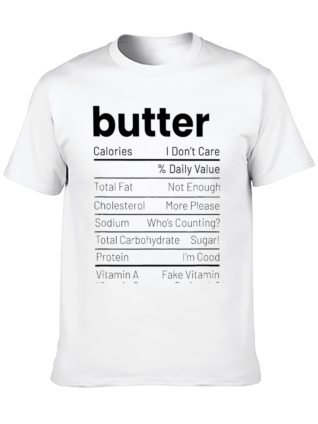 Butter Nutrition Facts Funny Graphic Tee