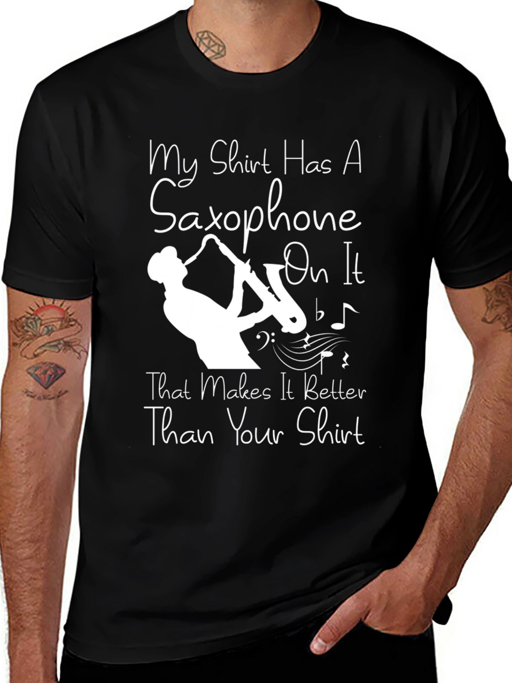 Saxophone T-Shirt - Makes It Better Than Your Shirt!