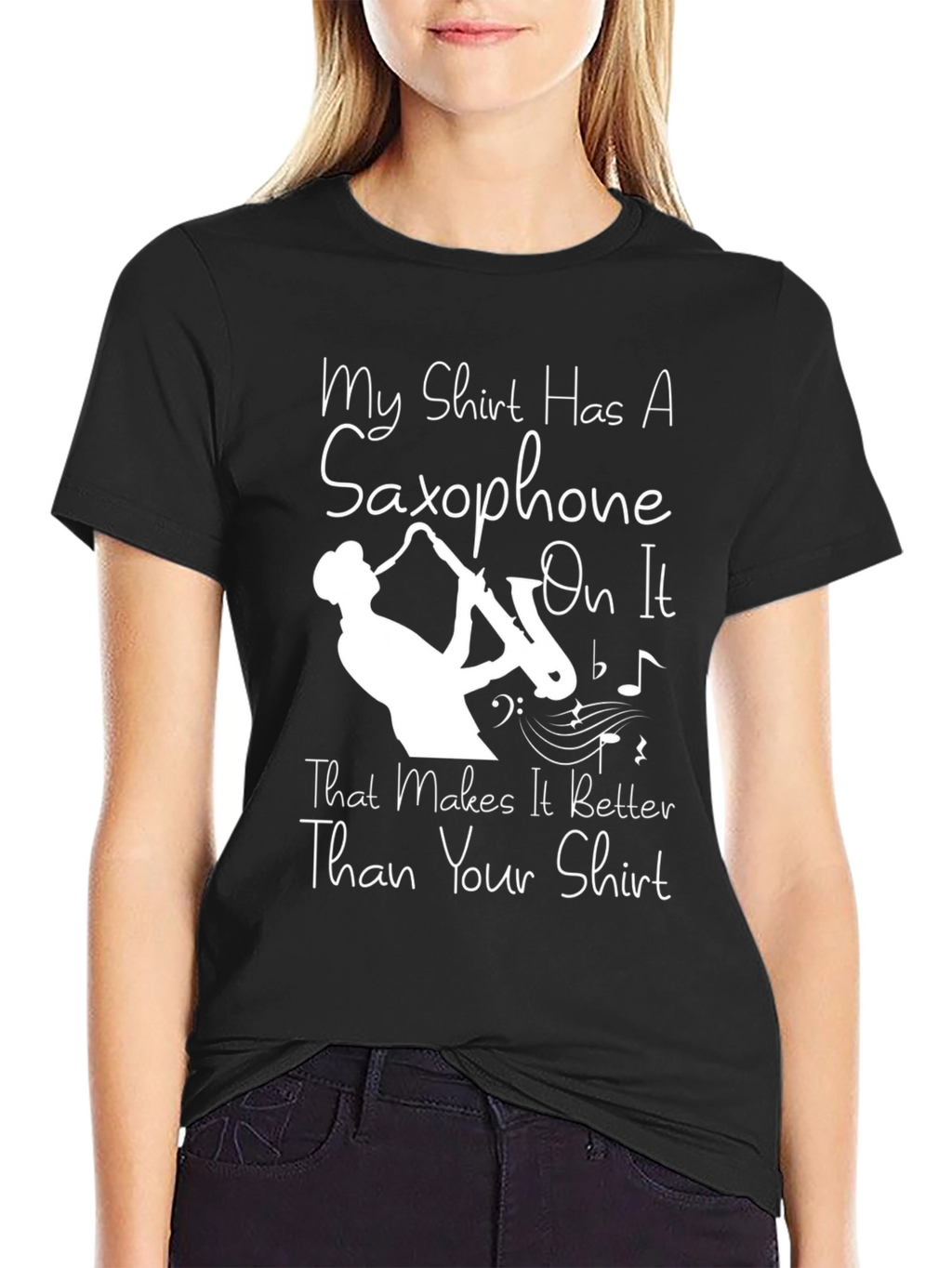 Saxophone T-Shirt - Makes It Better Than Your Shirt!