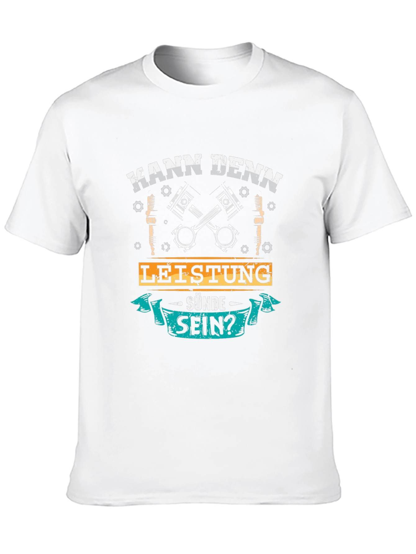 Kann Denn Leistung Sünde Sein? T-Shirt