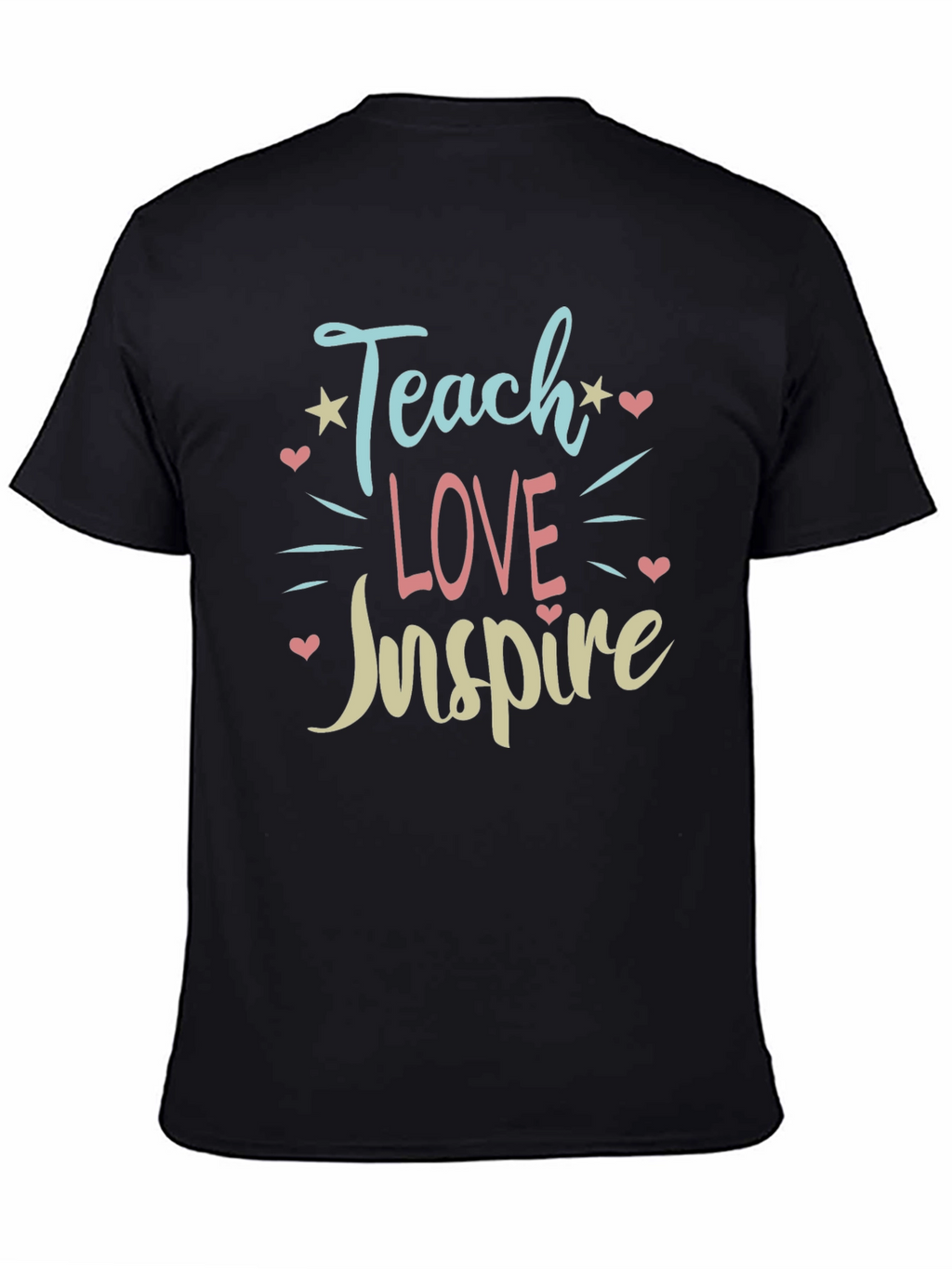 Teach Love Inspire Graphic Tee - Black
