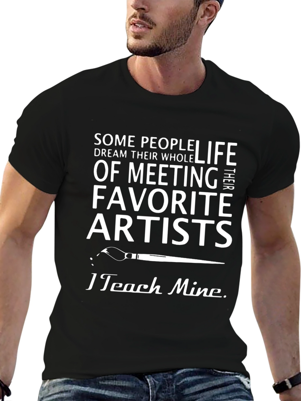 Artist Teacher T-Shirt - I Teach Mine Graphic Tee
