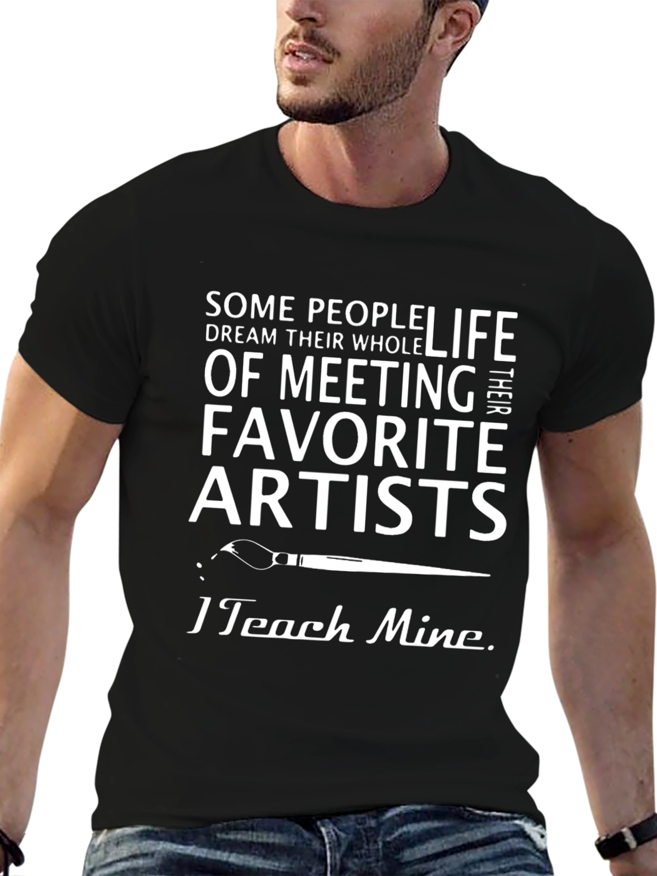 Artist Teacher T-Shirt - I Teach Mine Graphic Tee