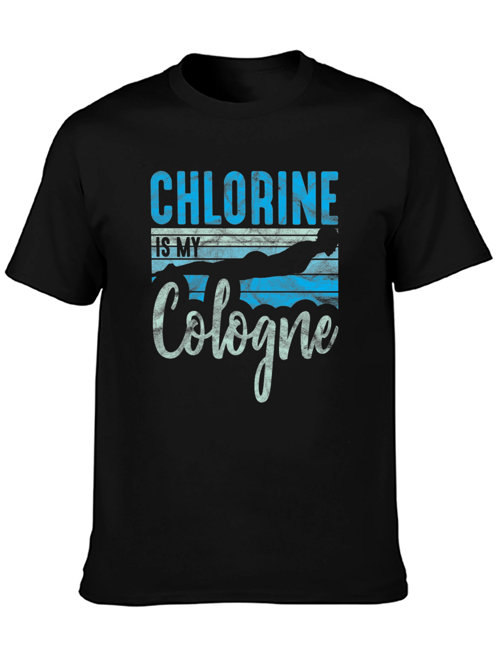 Chlorine is My Cologne Black T-Shirt