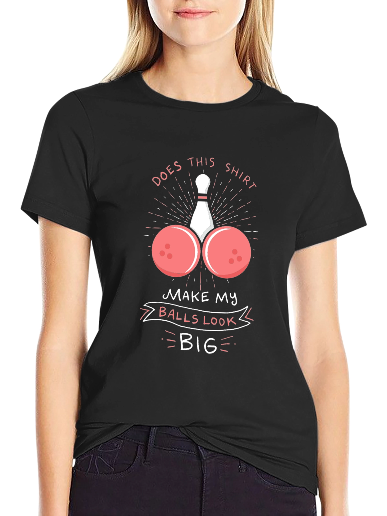 Humorous Bowling Ball T-Shirt - Balls Look Big!