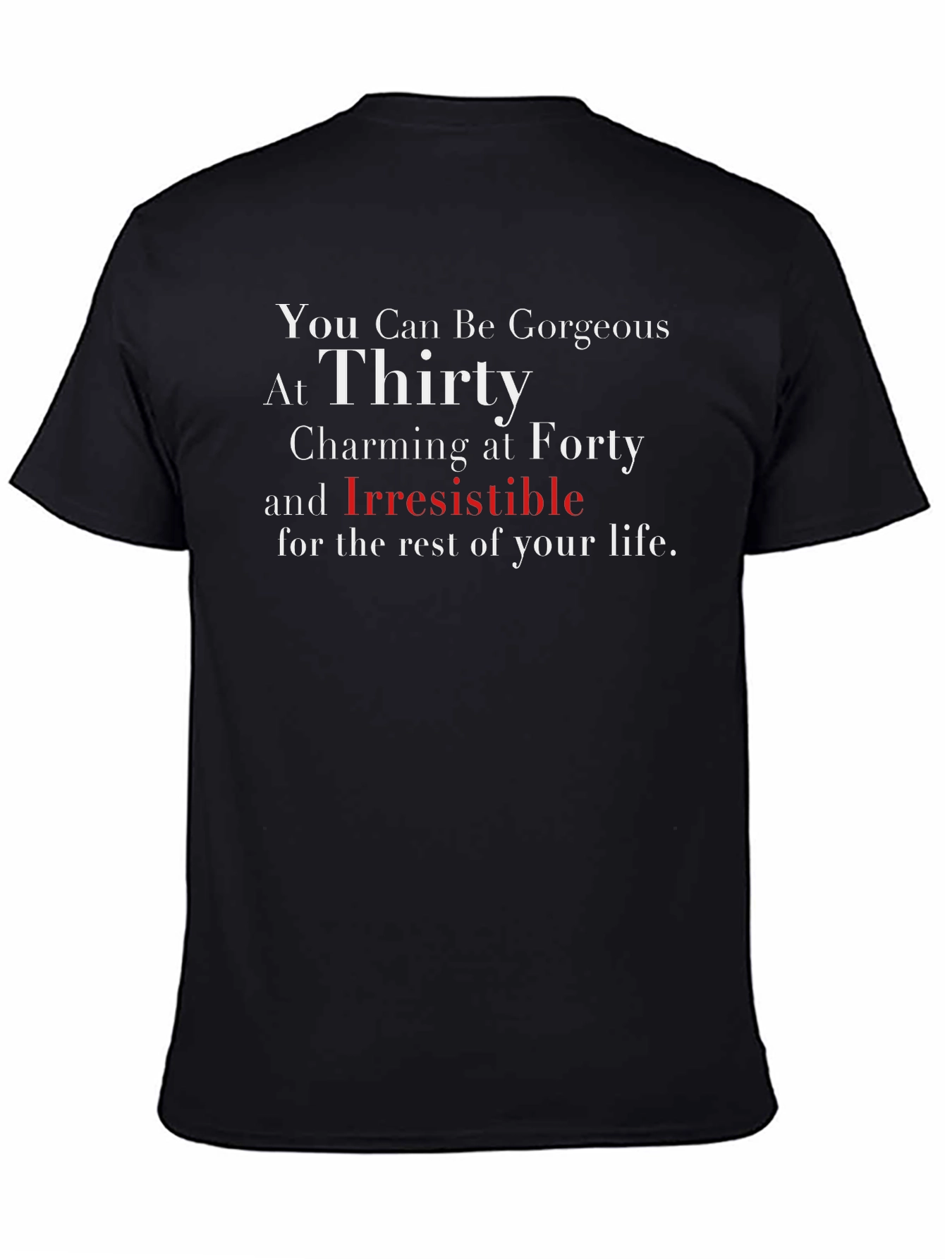 Gorgeous at 30 Graphic Tee - Black