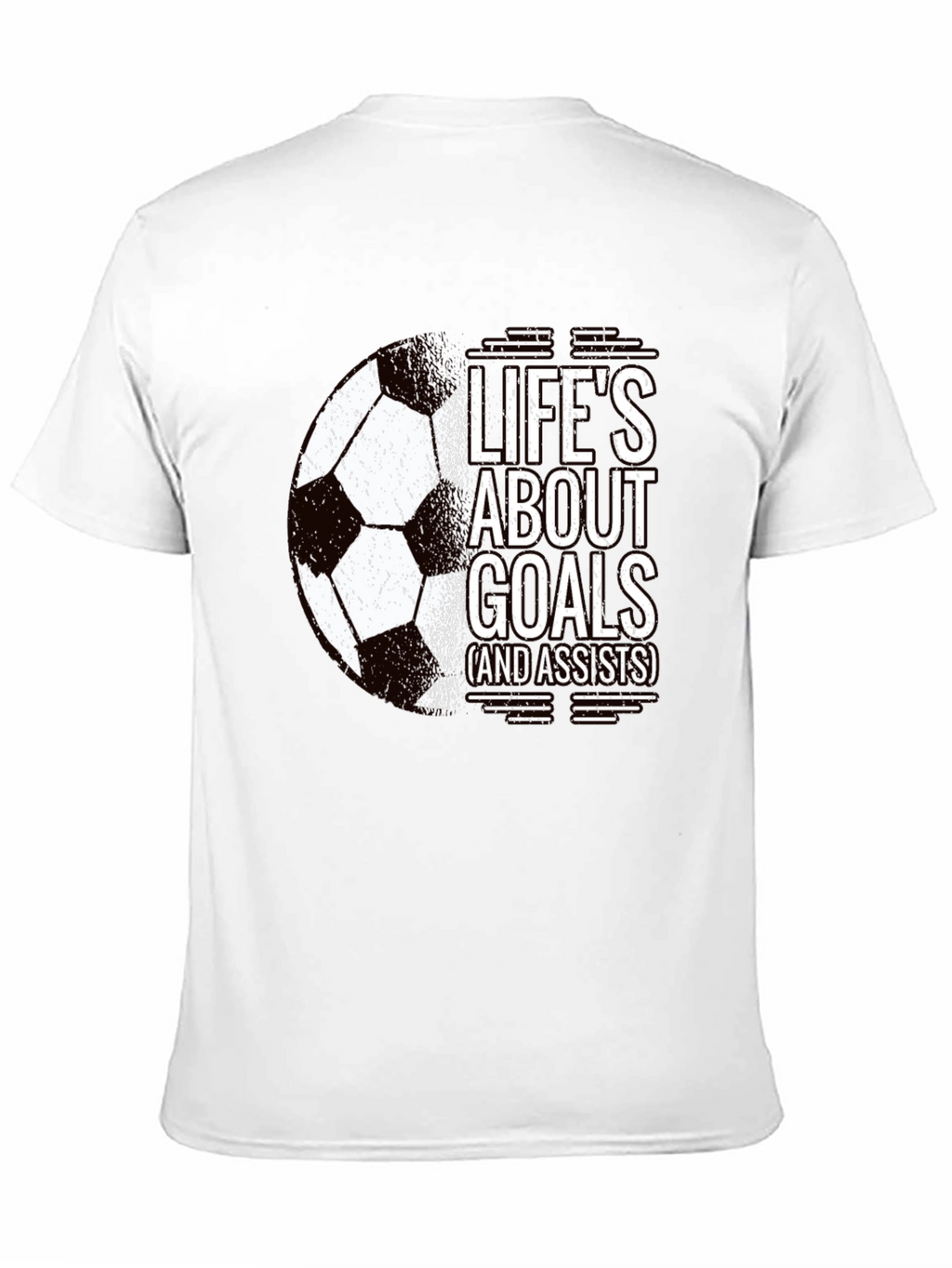 Lifes About Goals Soccer T-Shirt