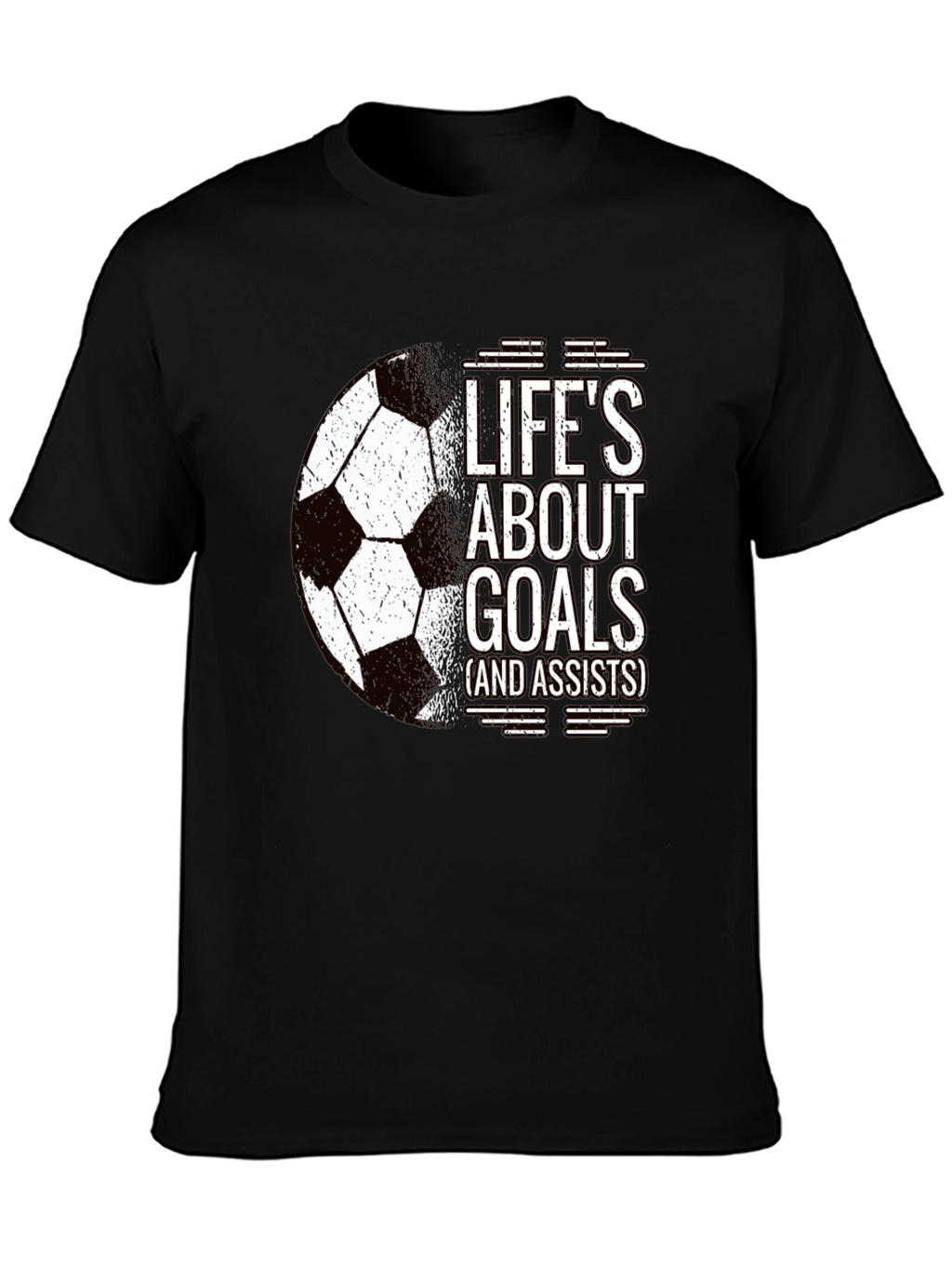 Lifes About Goals Soccer T-Shirt