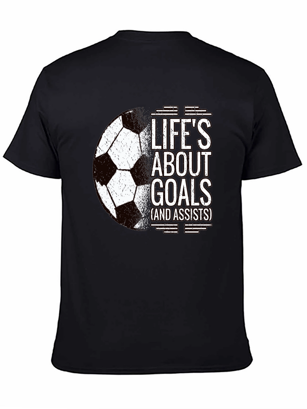 Lifes About Goals Soccer T-Shirt