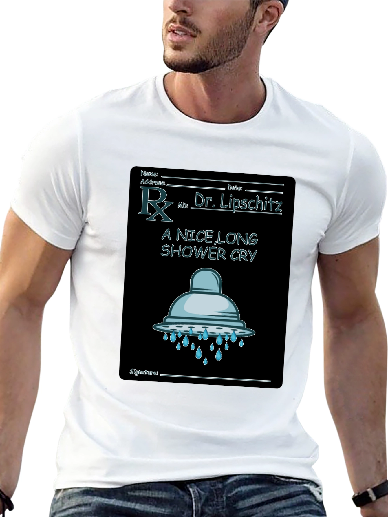 Shower Cry T-Shirt: Doctor Rx Novelty Tee
