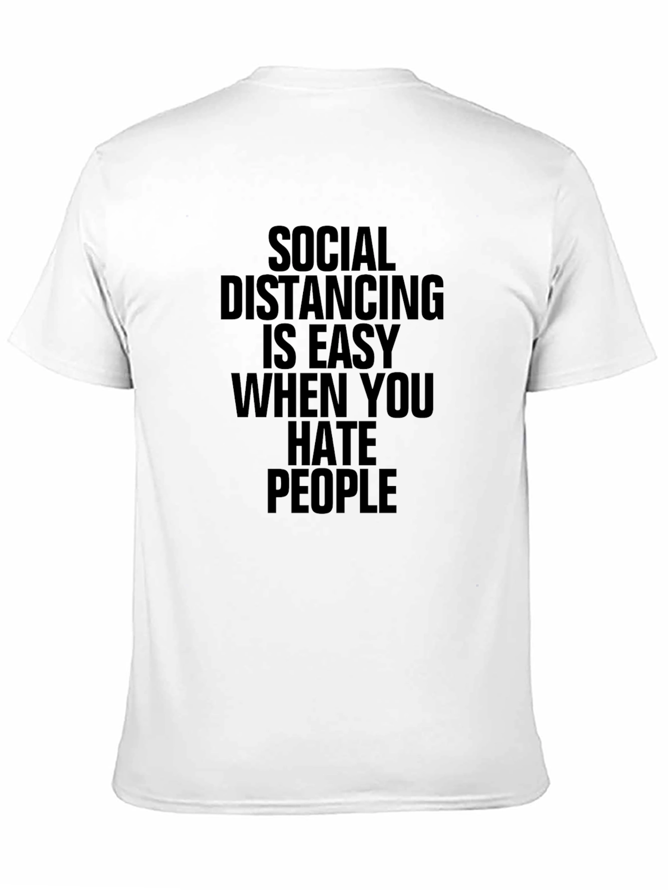 Social Distancing Humor T-Shirt - Hating People Made Easy!