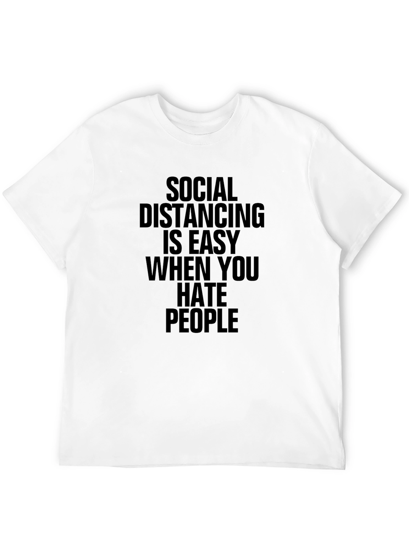 Social Distancing Humor T-Shirt - Hating People Made Easy!