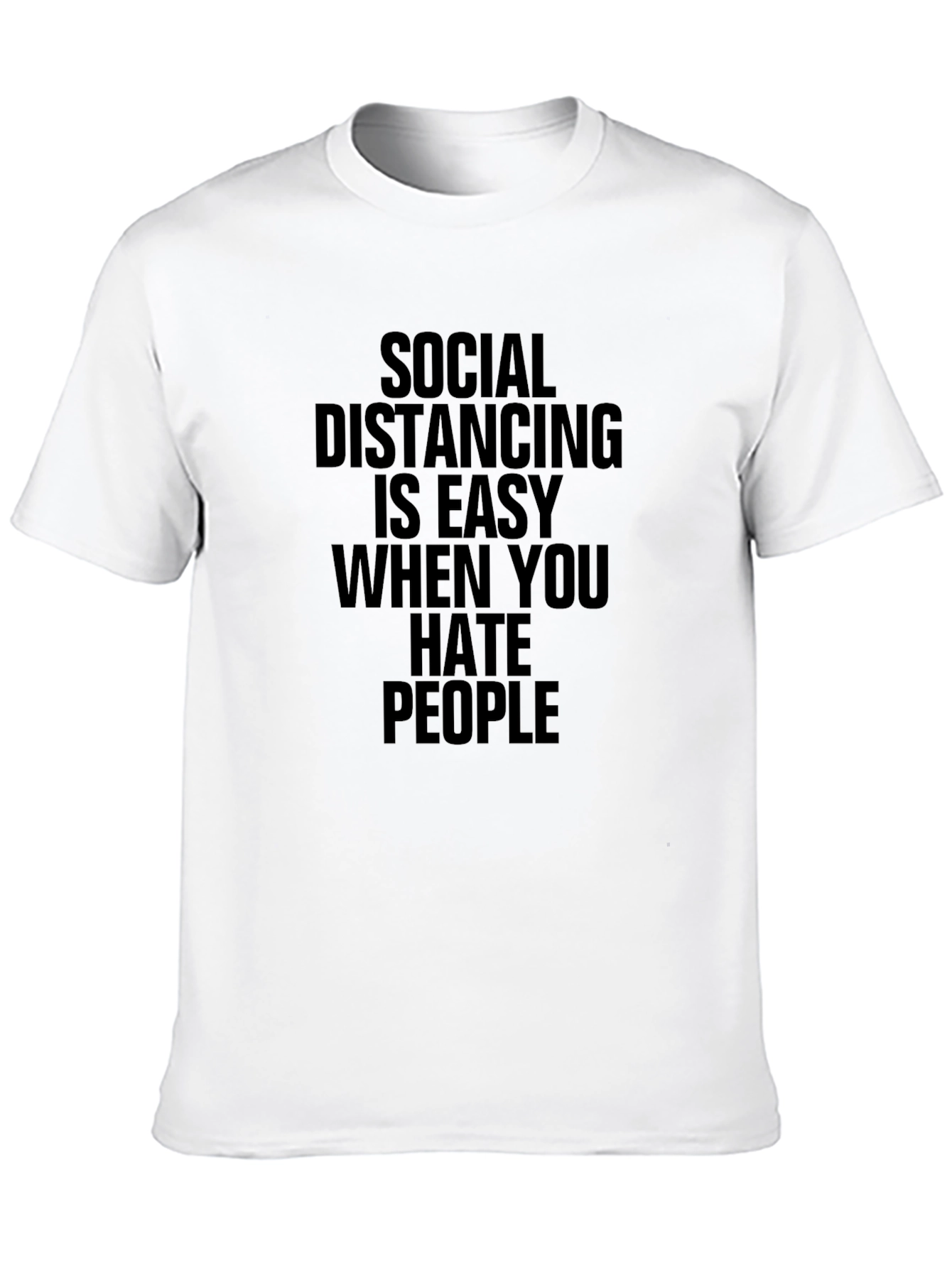Social Distancing Humor T-Shirt - Hating People Made Easy!