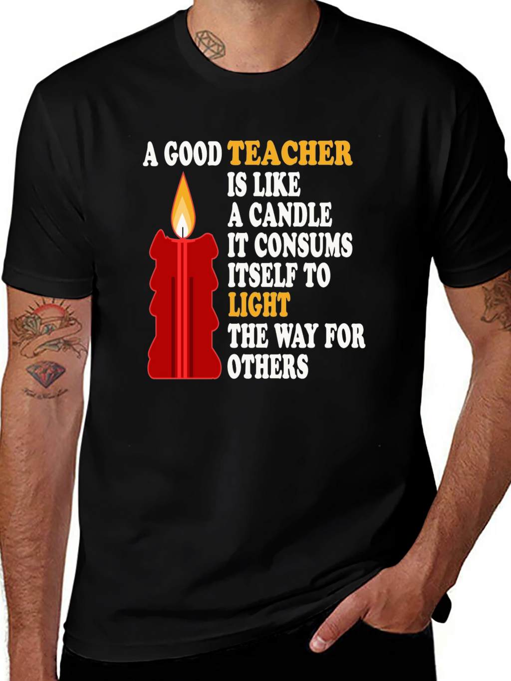 A Good Teacher is Like a Candle T-Shirt