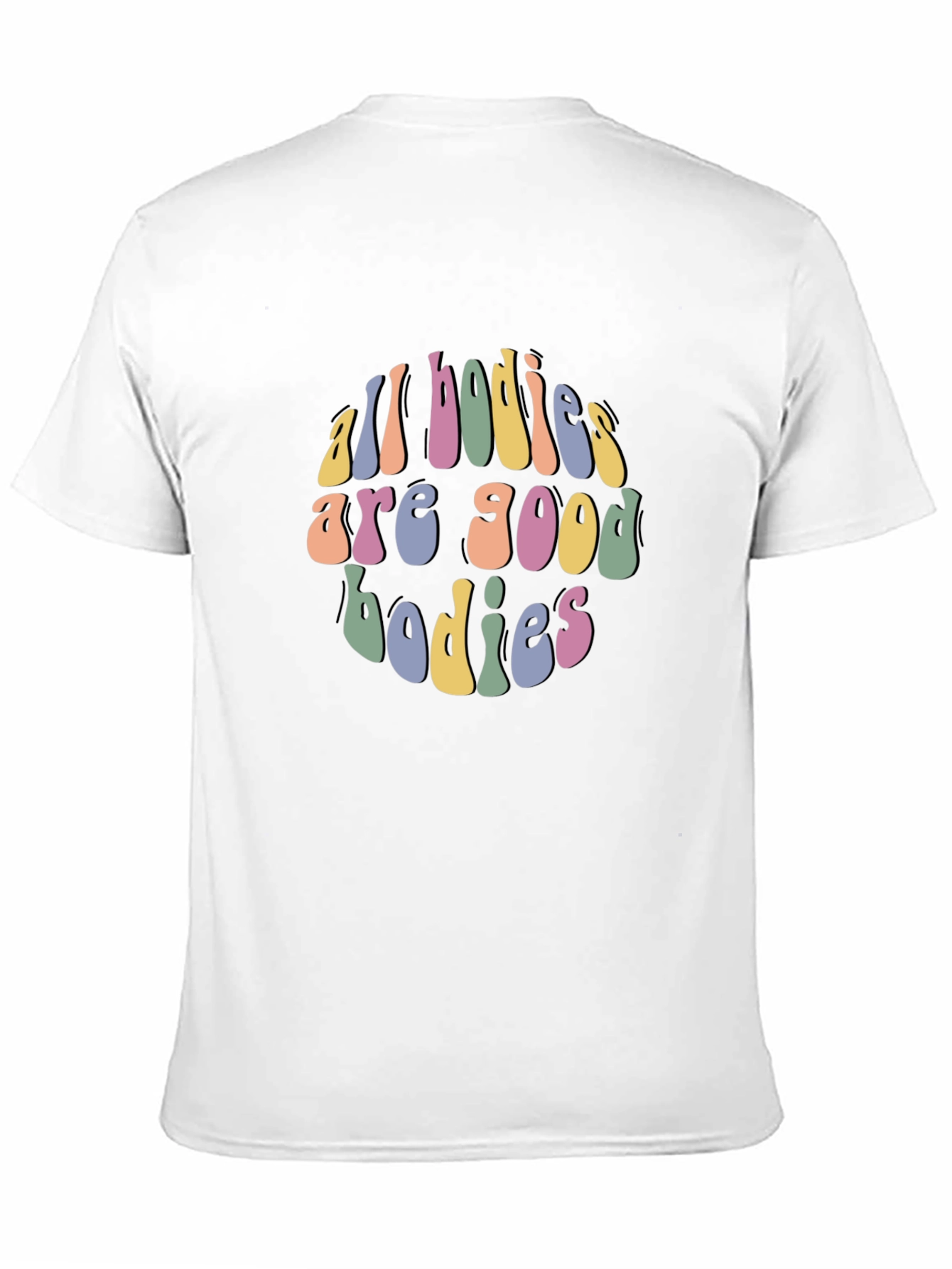 All Bodies are Good Retro Tee
