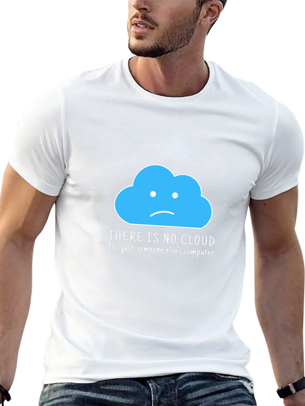 Humorous Tech T-Shirt: There Is No Cloud