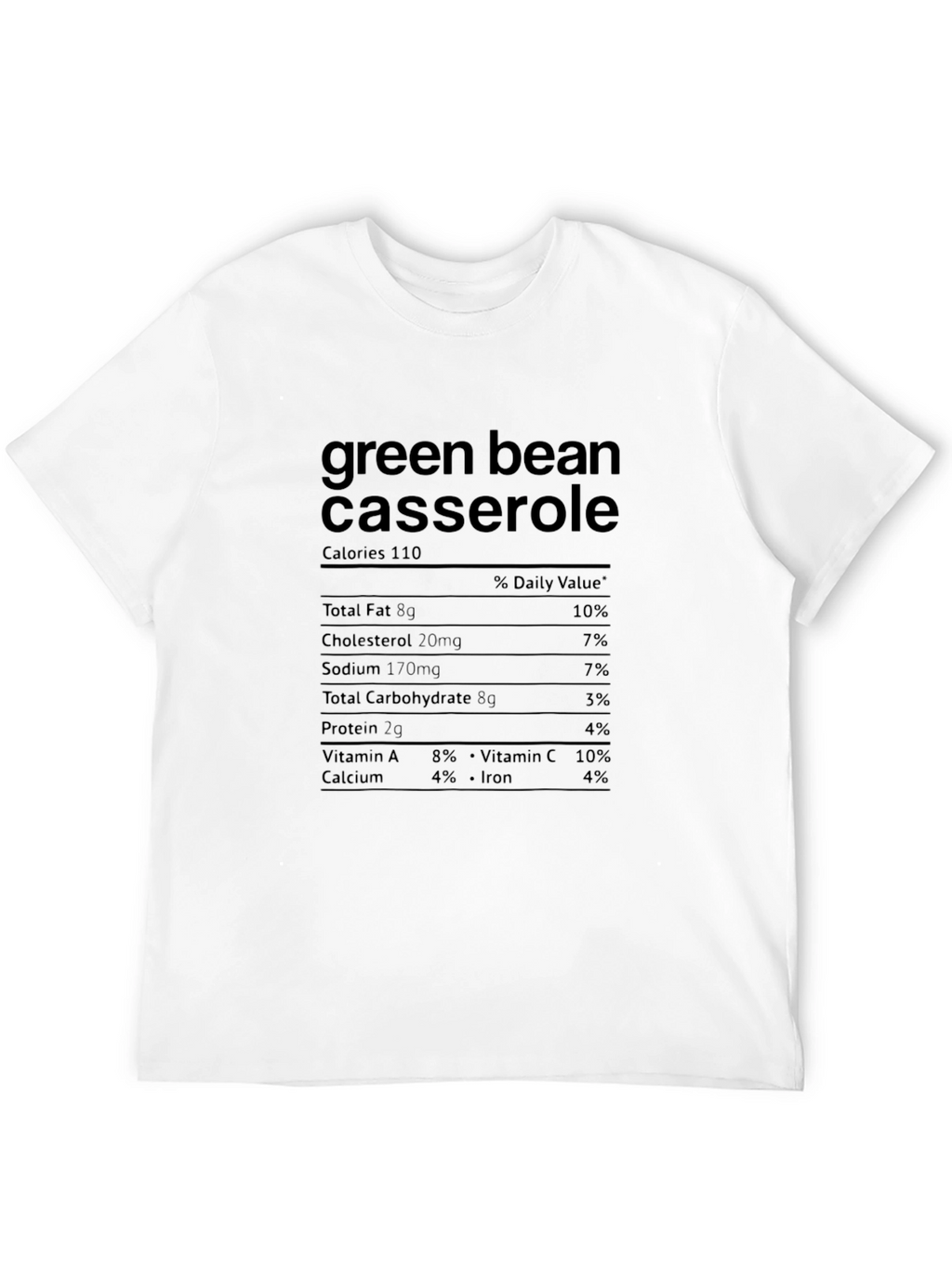 Green Bean Casserole Nutrition Facts T-Shirt