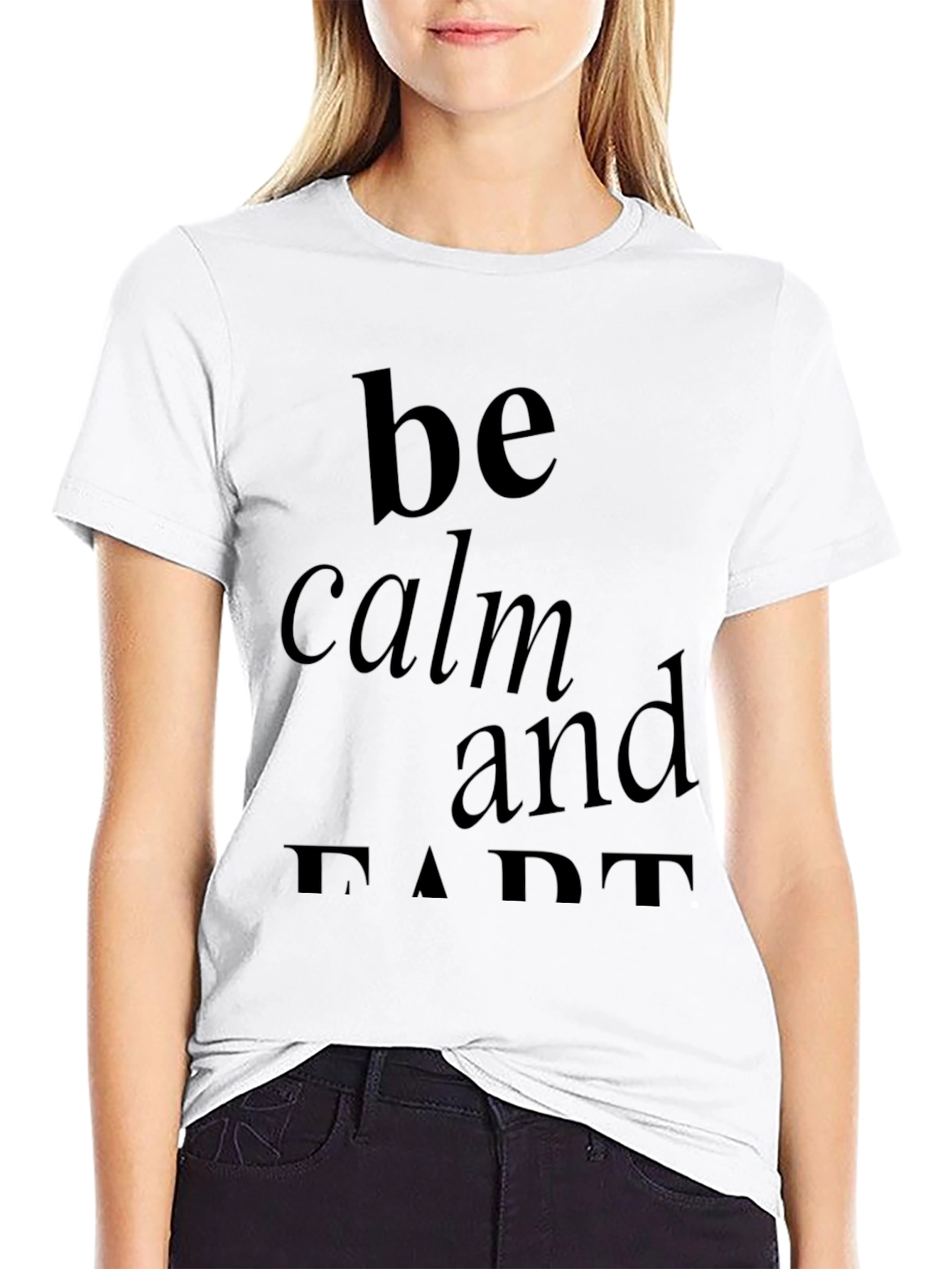 Be Calm and Fart Black Graphic T-Shirt