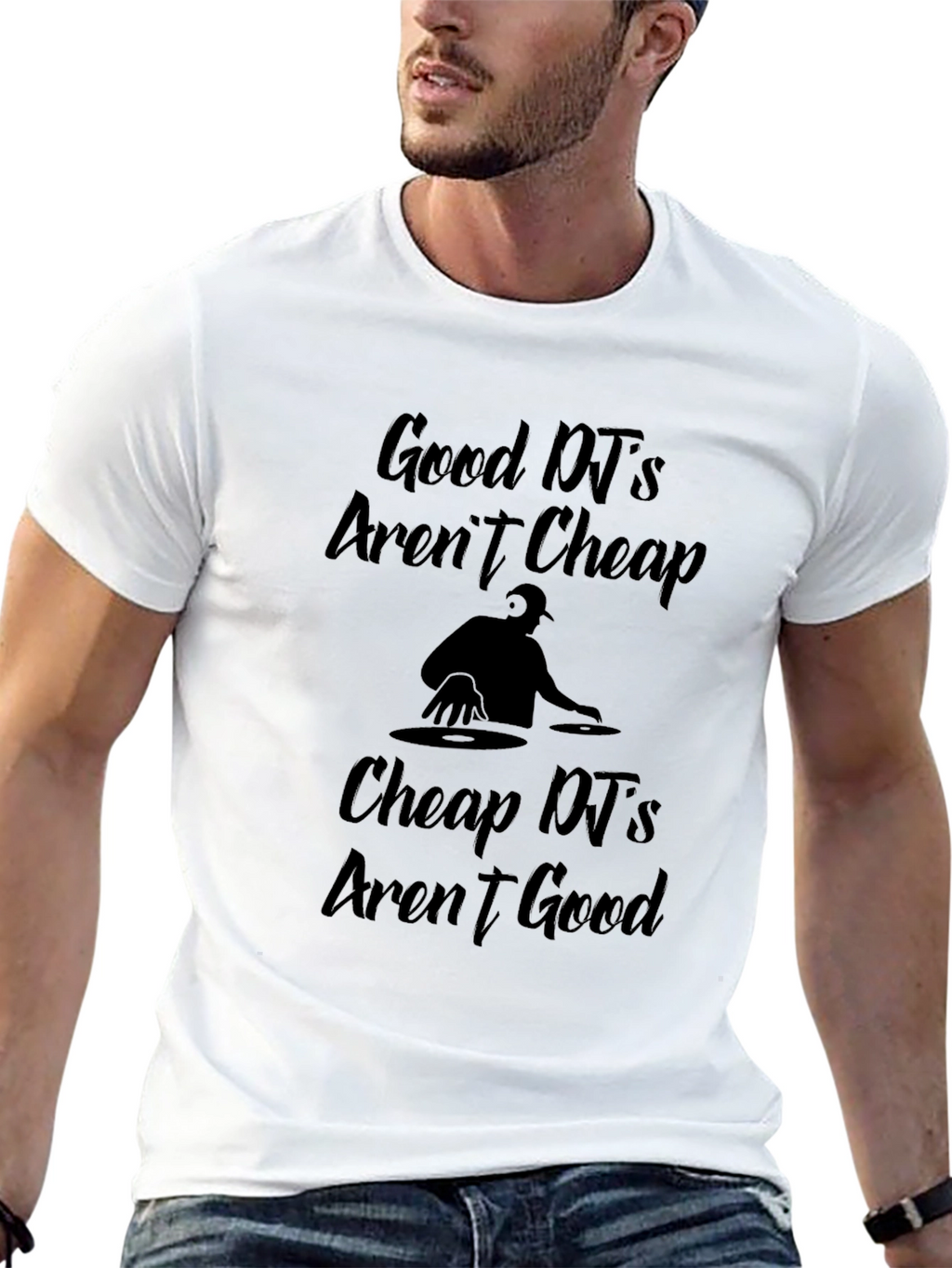 Good DJs Arent Cheap Graphic T-Shirt