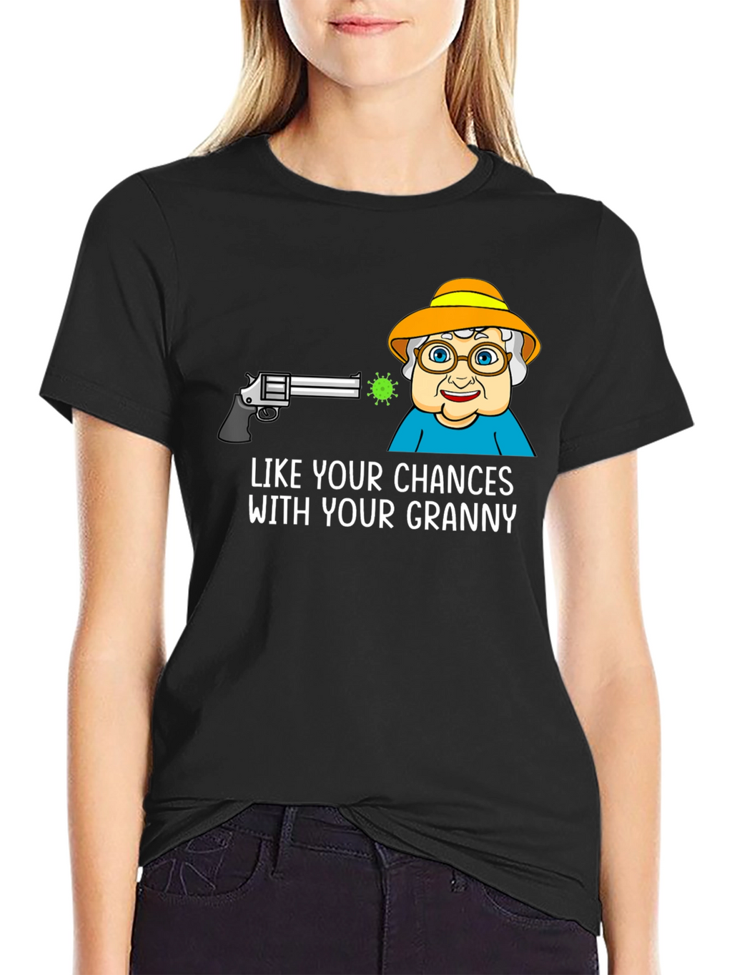 Like Your Chances With Your Granny Graphic Tee