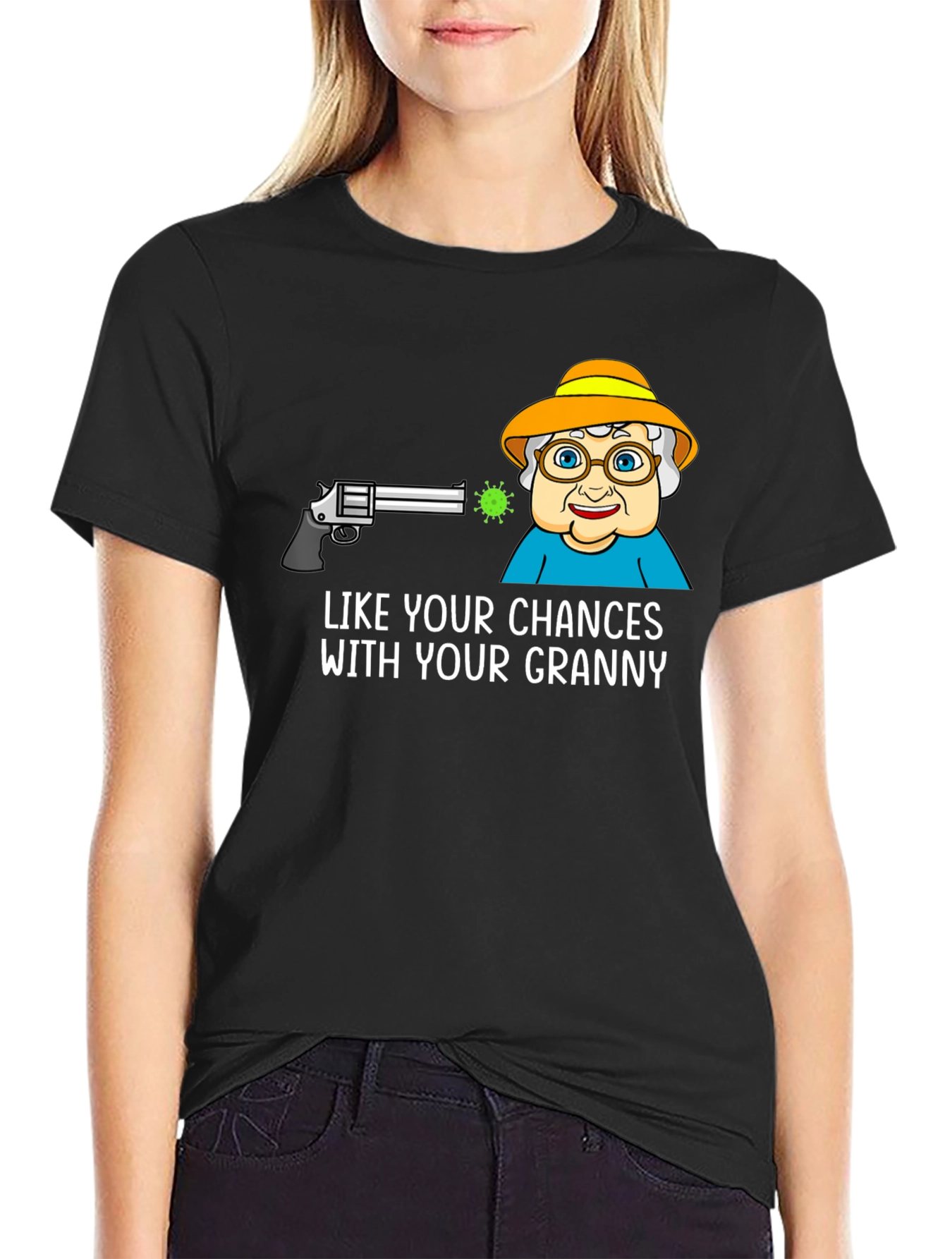 Like Your Chances With Your Granny Graphic Tee