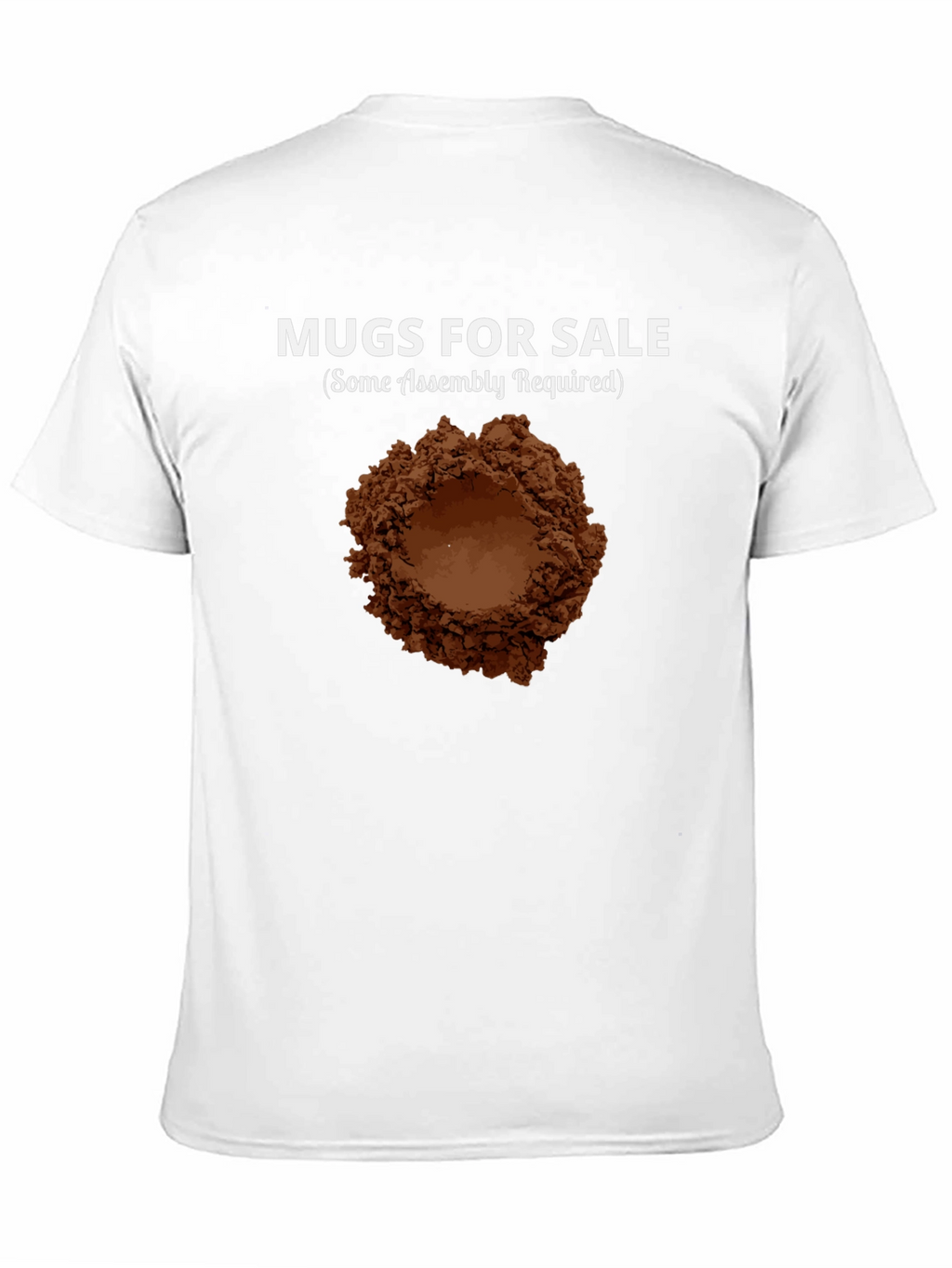 Mugs for Sale T-Shirt: Funny Coffee Lover Tee