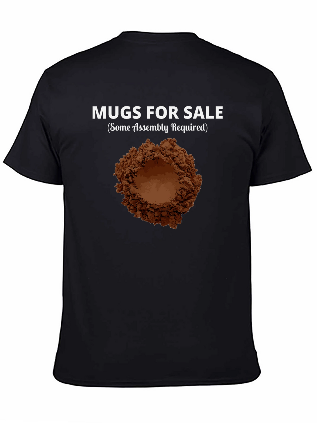 Mugs for Sale T-Shirt: Funny Coffee Lover Tee