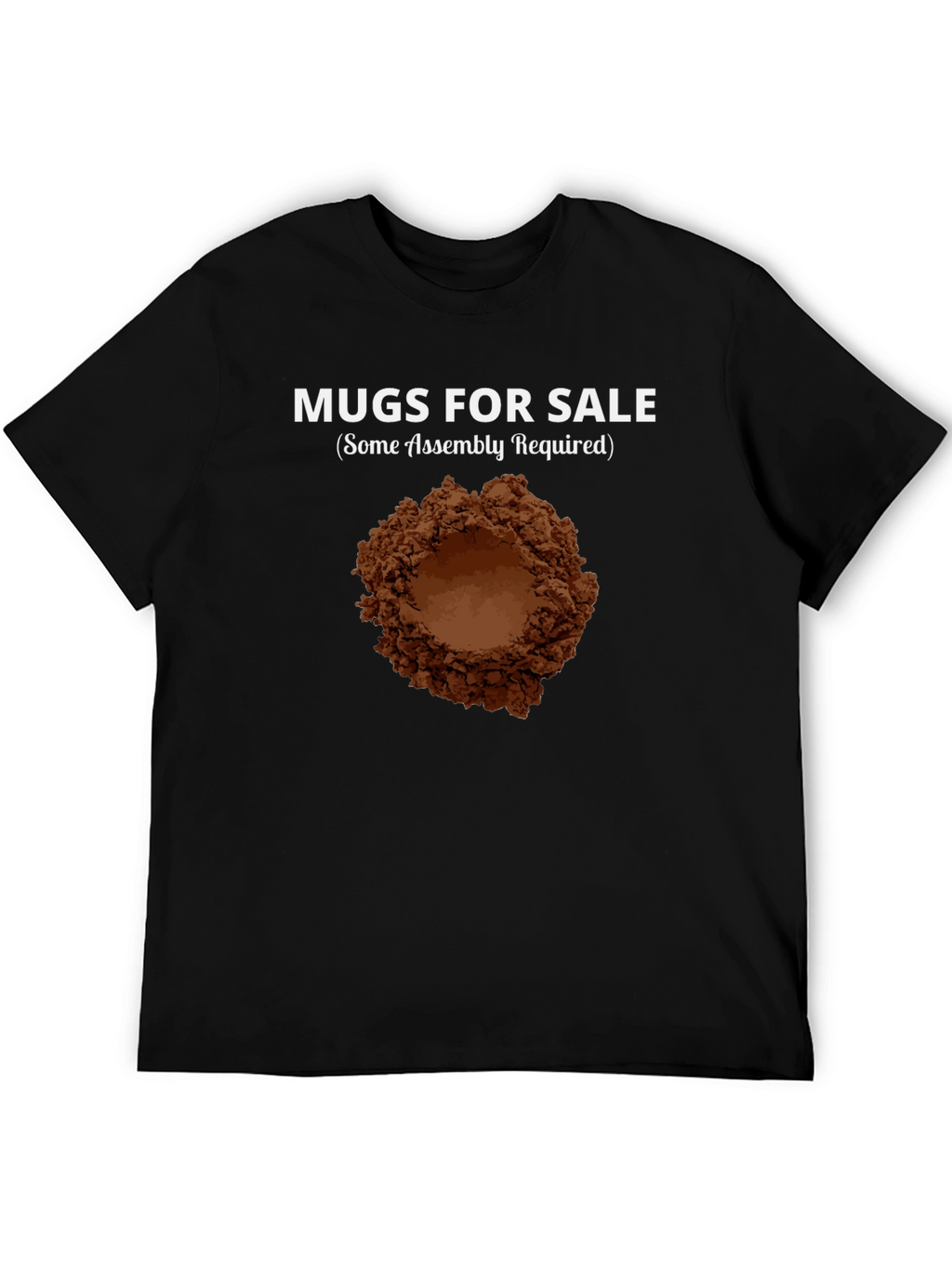 Mugs for Sale T-Shirt: Funny Coffee Lover Tee