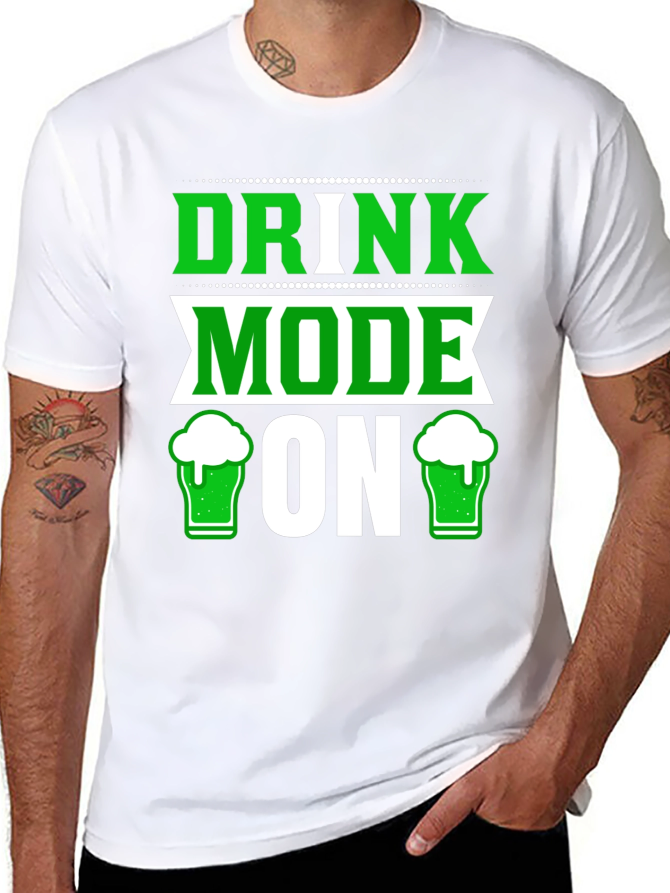Drink Mode ON St Patricks Day T-Shirt
