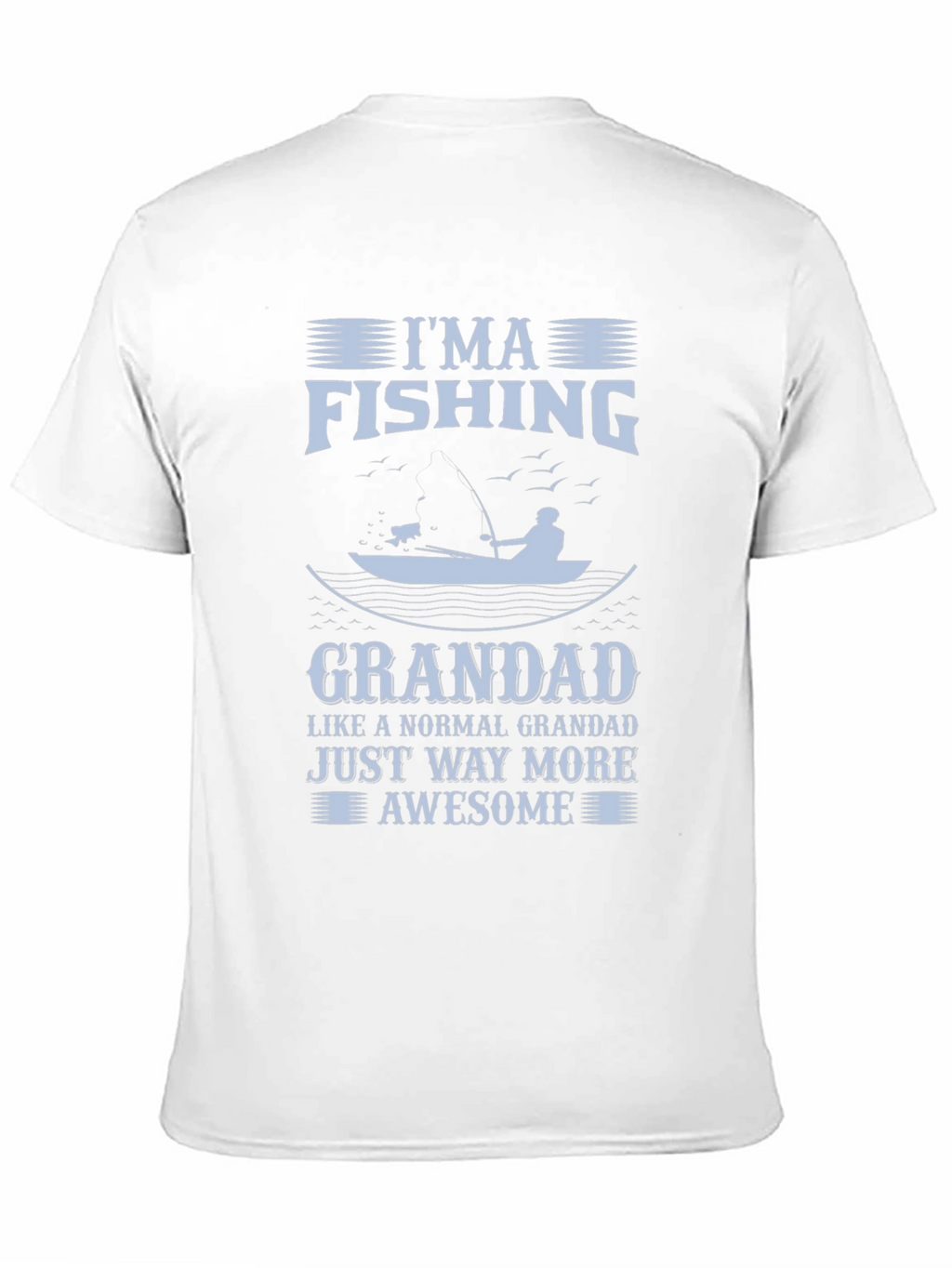 Im a Fishing Grandad Graphic T-Shirt