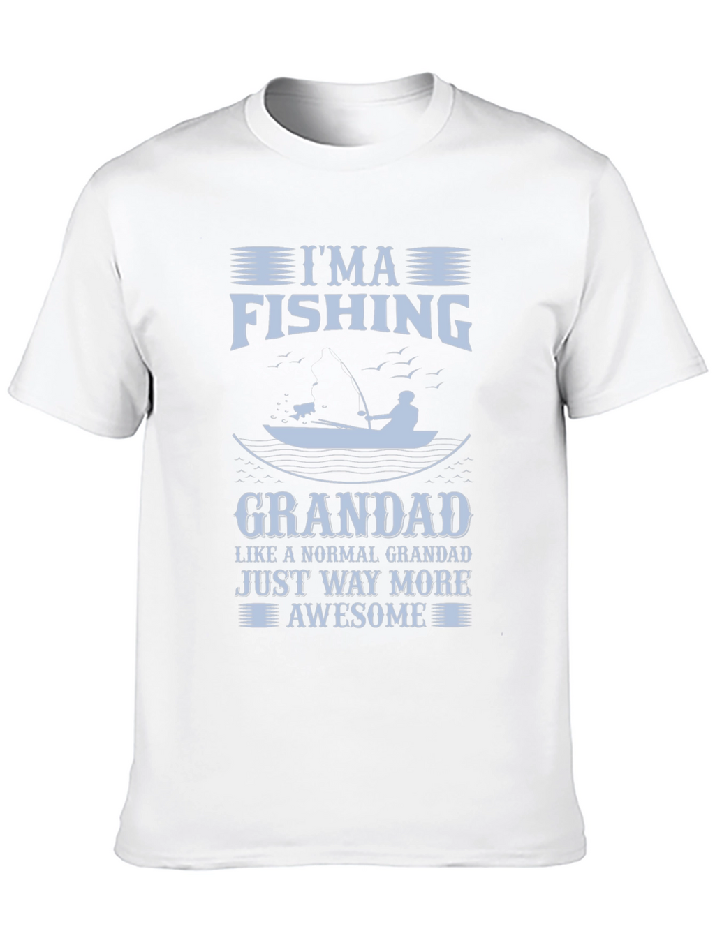 Im a Fishing Grandad Graphic T-Shirt