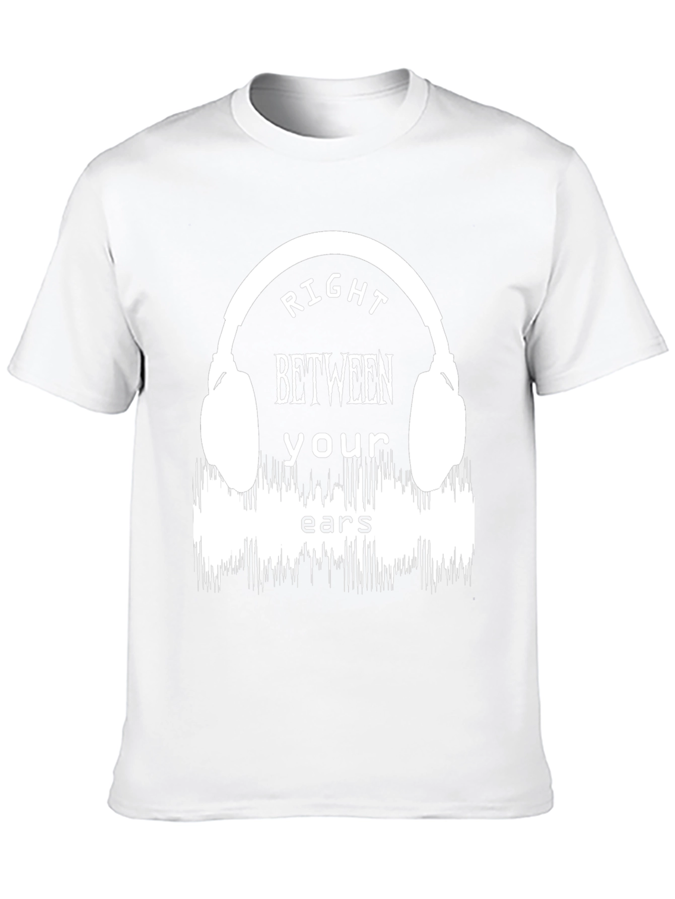 Right Between Your Ears Graphic T-Shirt
