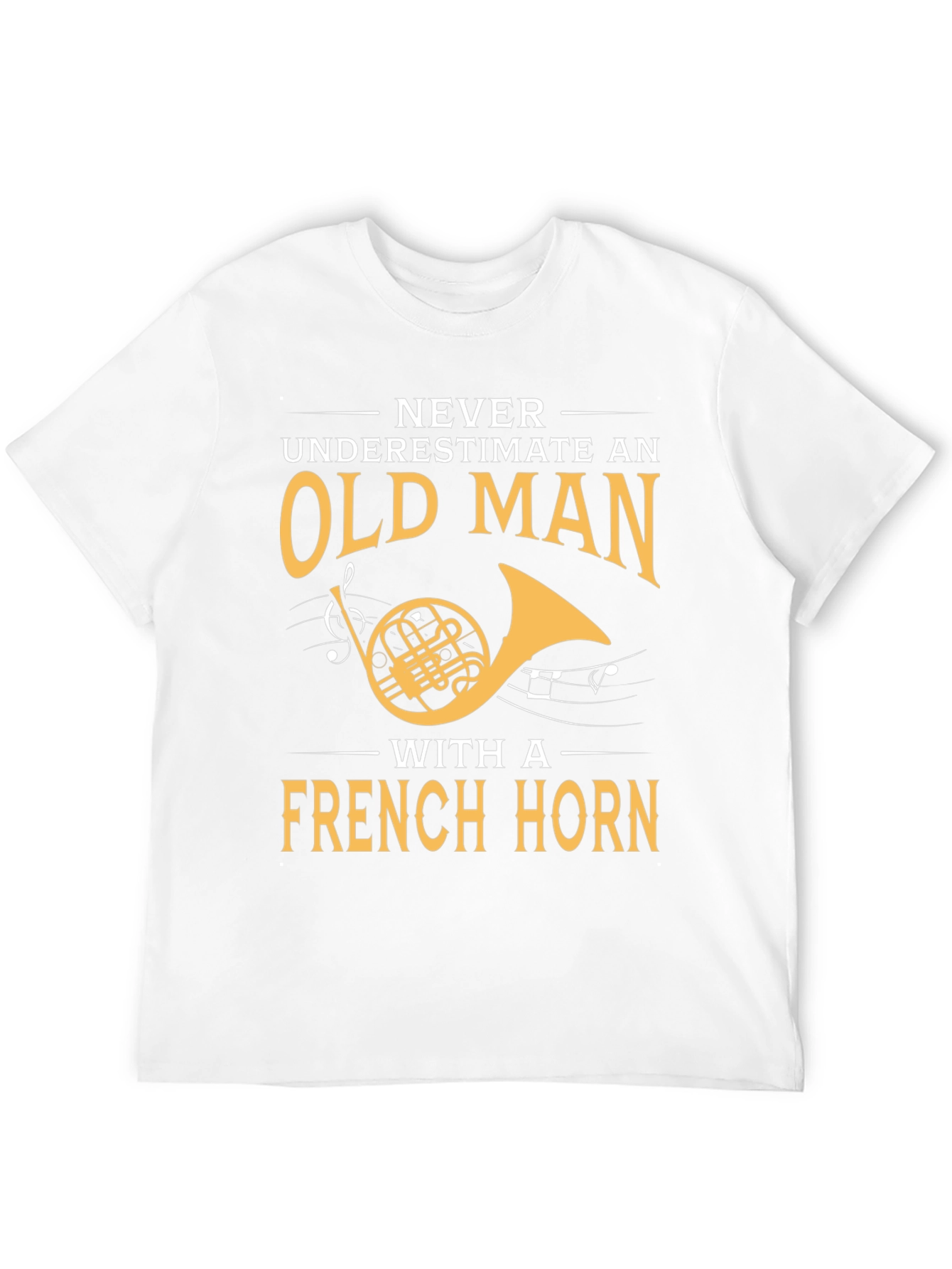 French Horn Player T-Shirt - Old Man Musician