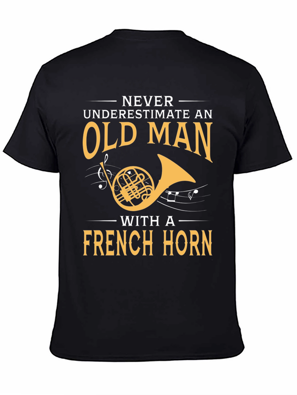 French Horn Player T-Shirt - Old Man Musician
