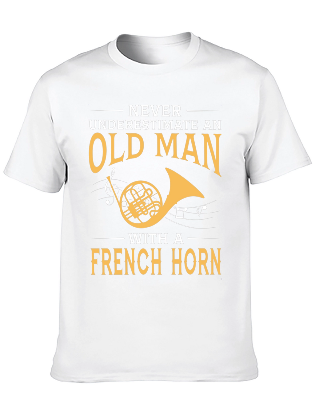 French Horn Player T-Shirt - Old Man Musician