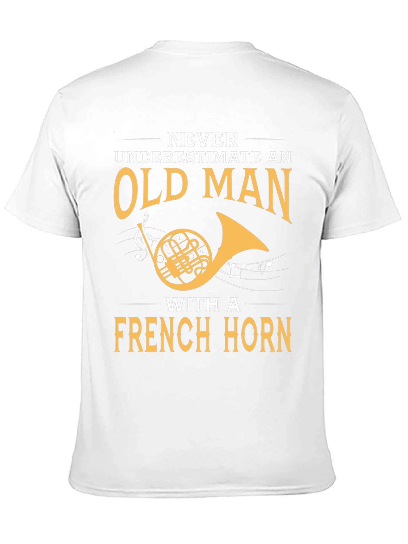 French Horn Player T-Shirt - Old Man Musician