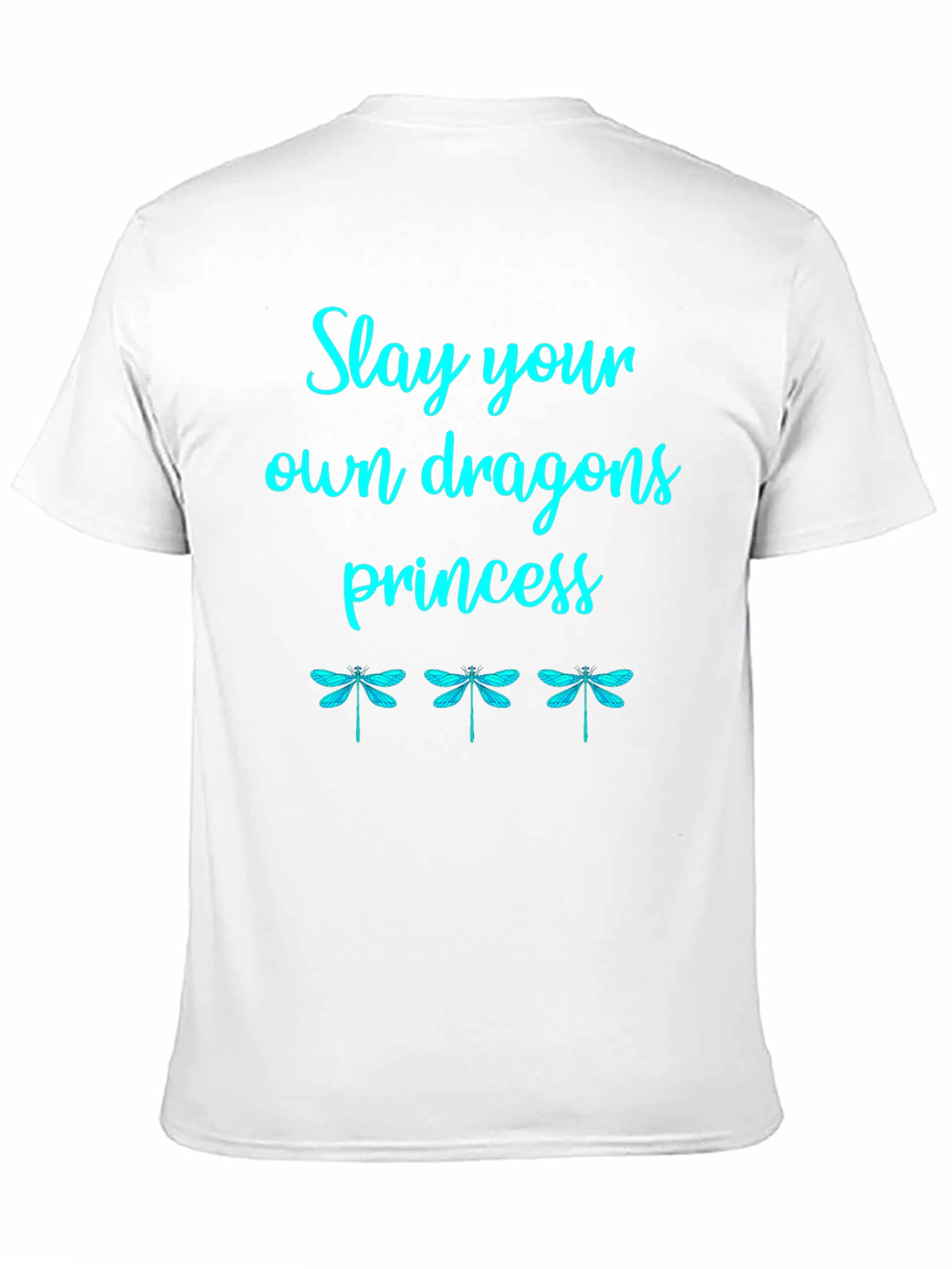 Slay Your Own Dragons Princess Graphic Tee