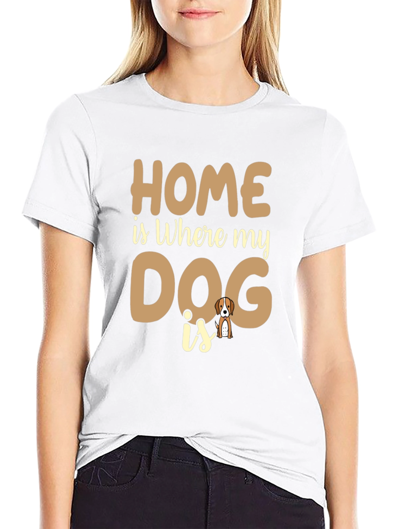 Home is Where My Dog is T-Shirt