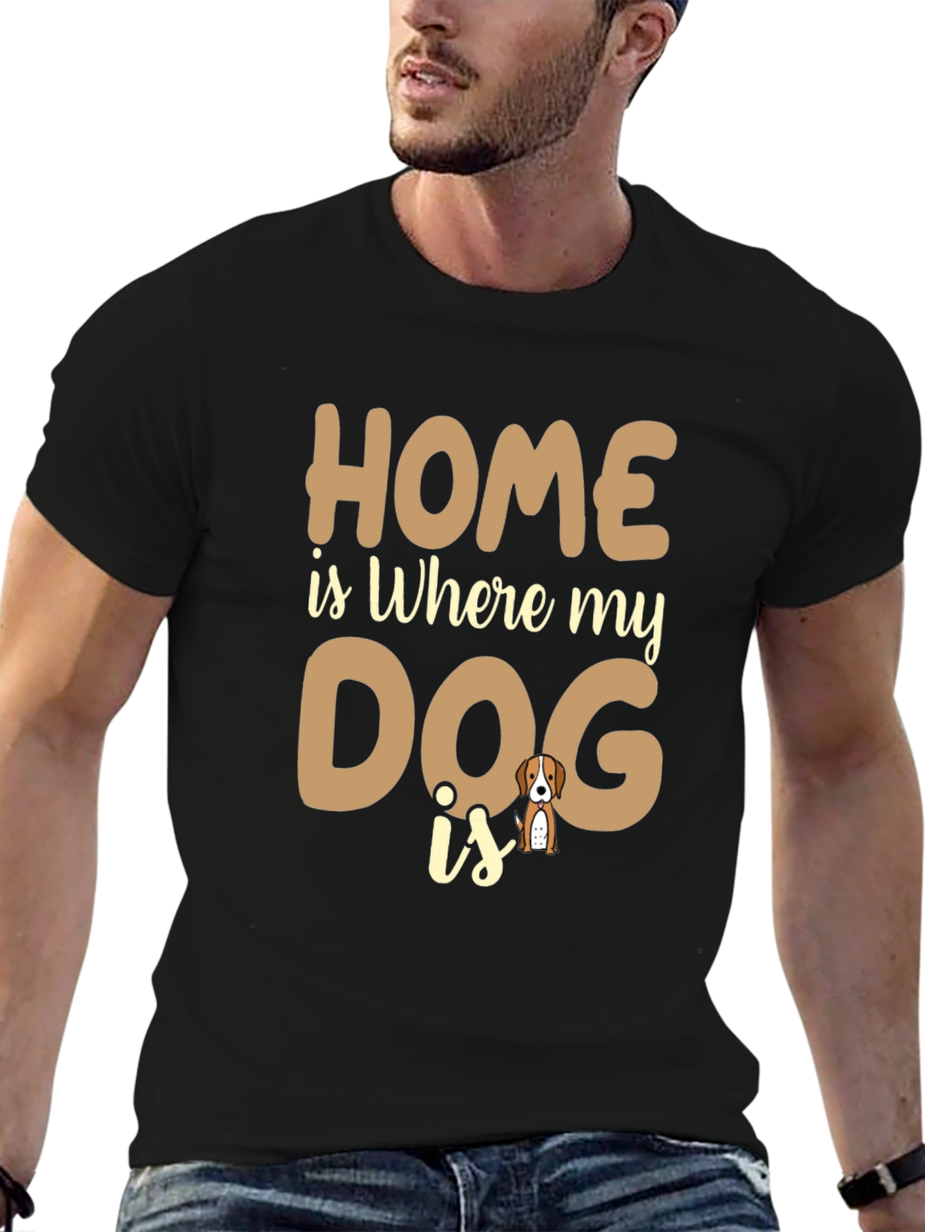 Home is Where My Dog is T-Shirt