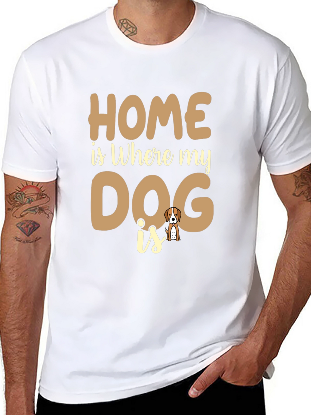 Home is Where My Dog is T-Shirt