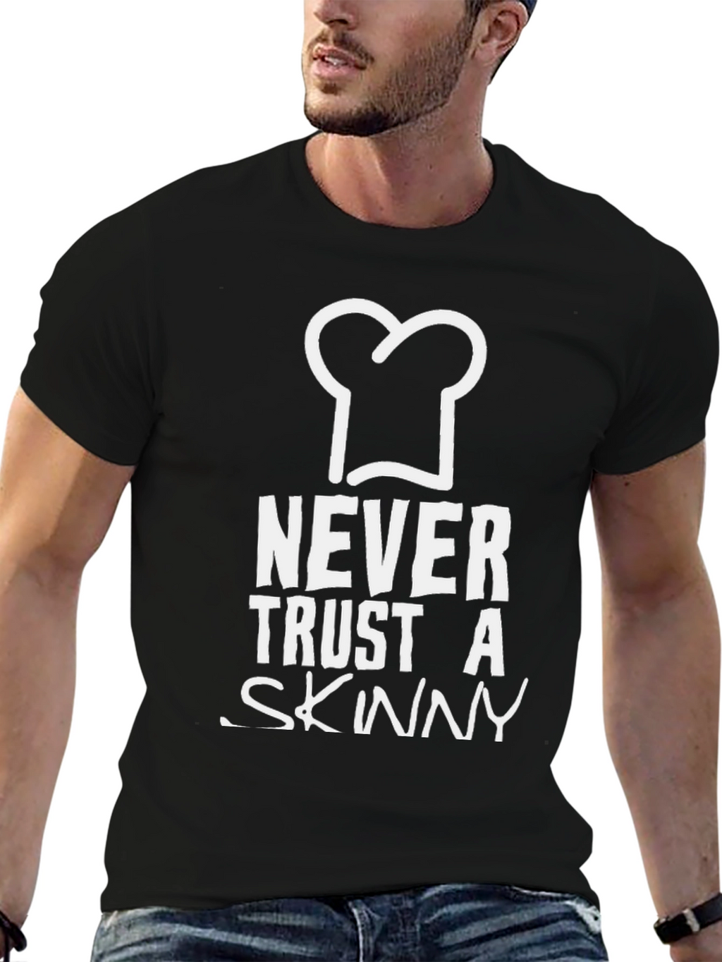 Never Trust A Skinny Chef T-Shirt Funny Foodie Gift