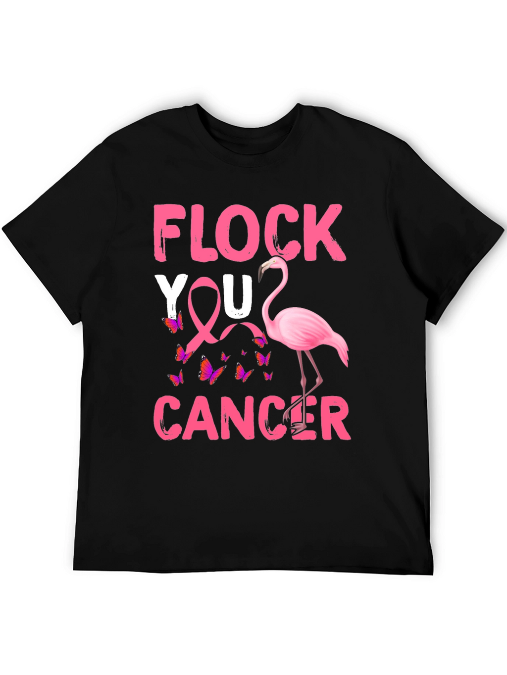 Flock You Cancer T-Shirt