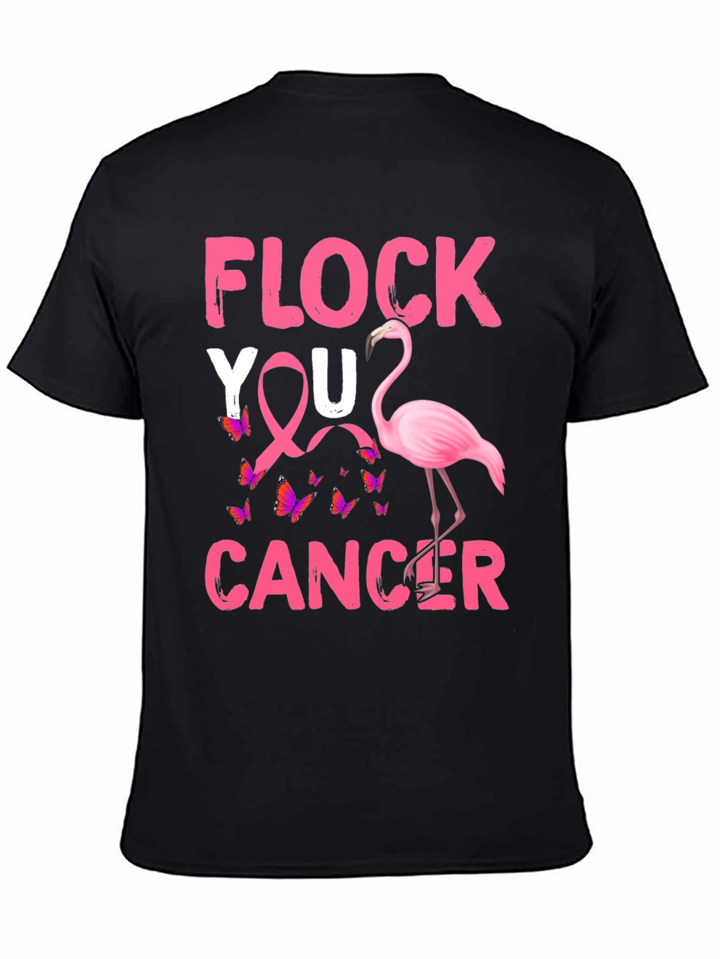 Flock You Cancer T-Shirt