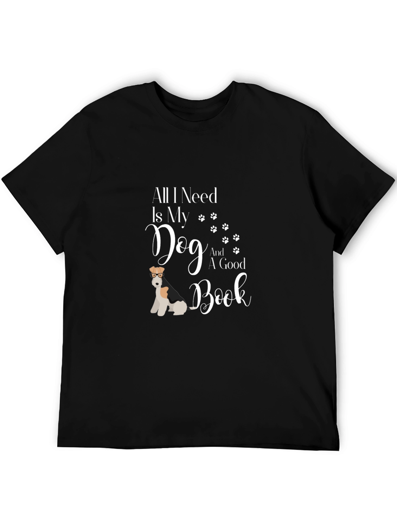 Dog & Book T-Shirt - All I Need Is My Dog And A Good Book