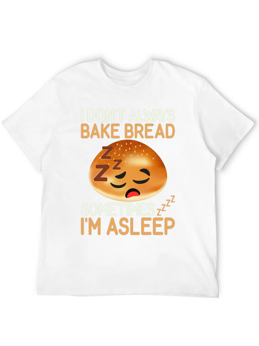 Funny Sleeping Bread Baker T-Shirt